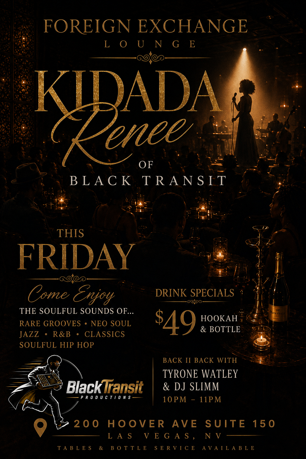 Kidada Renee' of Black Transit at Foreign Exchange Lounge — this Friday, 200 Hoover Ave Suite 150, Las Vegas NV